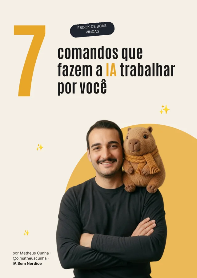 Capa do guia: 7 comandos que fazem a IA trabalhar por você